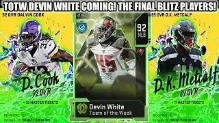 TOTW DEVIN WHITE COMING! THE FINAL BLITZ PLAYERS! 8PM BLITZ OFFERS! | MADDEN 20 ULTIMATE TEAM