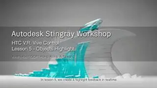 V.R. Lesson 5 - How to highlight objects in realtime