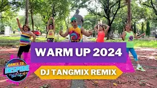 WARM UP 2024 | DJ TANGMIX REMIX | DANCE FITNESS l DANCE TO INSPIRE CREW
