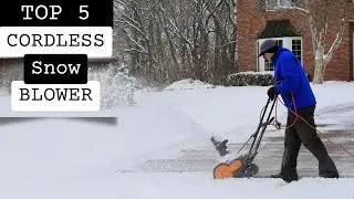 Top 5 Best Cordless Snow Blower 2023