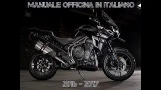 MANUALE OFFICINA IN ITALIANO TRIUMPH TIGER EXPLORER 1200 XR / XRX / XRT 2016 2017