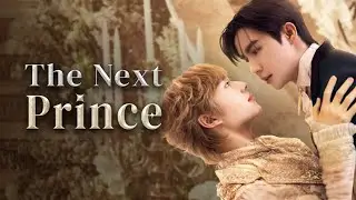 The Next Prince Series Ep.3 [2/2] Doblaje Espa&ntilde;ol