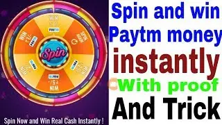 #free_paytm_cash #paytm money.      Spin and win free paytm money unlimited trick.