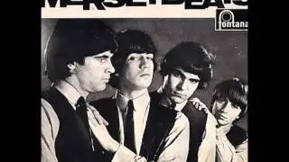 The Merseybeats-He Will Break Your Heart