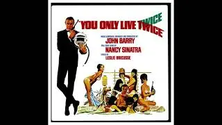 You Only Live Twice 2003 Expanded - John Barry - James Bond in Japan [with Gunbarrel]