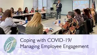 WEBINAR: Coping with COVID-19/ Managing Employee Engagement