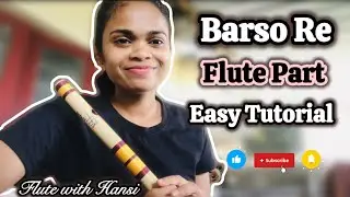 Barso re megha song Flute music | Easy flute tutorial with notation | miss flute 