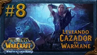 🏹LEVEANDO CAZADOR EN WARMANE #8 - &iexcl;NOS VAMOS A RASGANORTE!🚢🥶🏹🐈