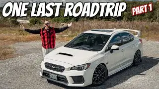 One Last Roadtrip in my Subaru WRX (My first Vlog!) | CYRIOUS AUTOMOTIVE