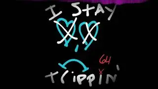 64 - I Stay Trippin' (Audio)