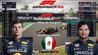 F1 Manager 22 - Career Mode - Red Bull Racing - Mexican Grand Prix - S01
