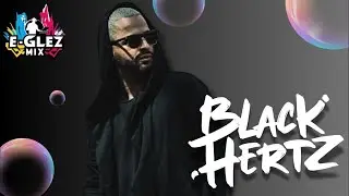 @e-glez MIX #039 @BLACK HERTZ 