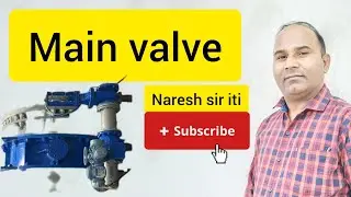 Main valve#viral #virol #youtube naresh sir iti #physics#education