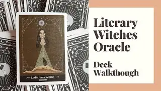 Literary Witches Oracle - Taisia Kitaiskaia - Deck Walkthrough