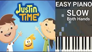 Justin Time GO! Theme Song (SLOW) Both Hands Easy Piano Tutorial