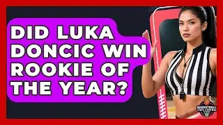 Did Luka Doncic Win Rookie of the Year? | Basketball Stats Central News