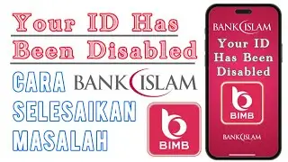 Your ID Has Been Disabled Bank Islam