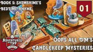 AoT Plays DnD: Candlekeep Mysteries Book 5 - Shemshime's Bedtime Rhyme | Ep.1