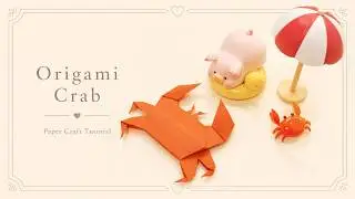 Origami Crab | How to Fold Paper Crab | Easy Paper Crab Tutorial | Paper Craft| DIY