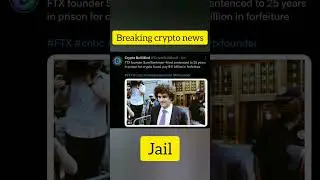 #ftx founder sam bankman fried sentenced 25 years prison , #Ftxfounder #cryptonews #cryptonewshindi