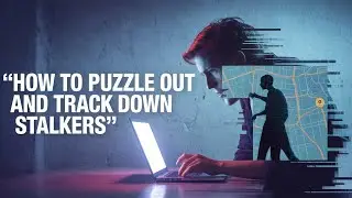 How To Puzzle Out And Track Down Digital Stalker | Revealing Digital Stalkers| Tech Remedy