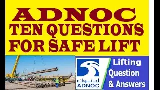 ADNOC 10 QUESTIONS FOR SAFE LIFTING. #adnoc #safetyfirstlife #dubai #uae #hseengineers #abudhabi