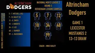 07/12/2025 - Altrincham Dodgers 1 v Leicester Mustangs 2 - Match 1 - 13-13 Draw