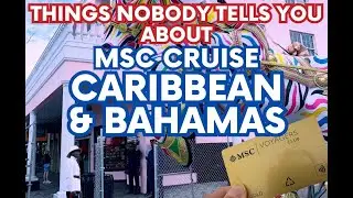 20 Things to Know About MSC Caribbean and Bahamas Cruises | MSC Cruise Tips | Caribbean Cruise