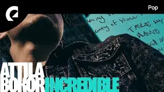 Attila Bokor - Incredible