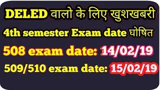 Deled 4th semester exam date