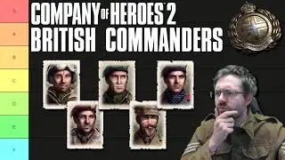 British Commander Tier List - Company of Heroes 2