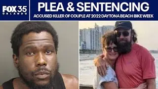 LIVE: Accused killer of couple during 2022 Daytona Beach Bike Week, plea and sentencing