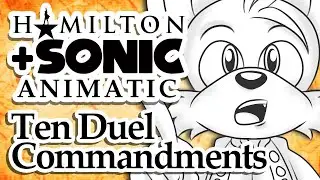 TEN DUEL COMMANDMENTS • Hamilton + Sonic Animatic