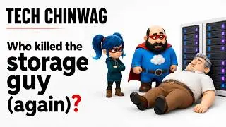 Tech Chinwag Episode 3: The Storage Guy is Dead! (Again)