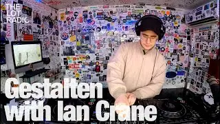Gestalten with Ian Crane @TheLotRadio 04-05-2023