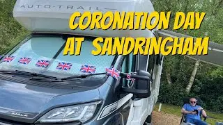 Coronation at Sandringham Caravan Club Site - Our Motorhome Travels