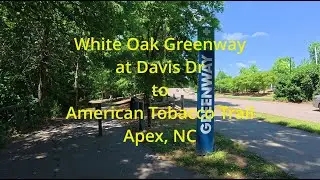 White Oak Creek Greenway at Davis Dr to American Tobacco Trail in Apex, NC