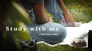 Study with Me at Central Park (with Relaxing Music) - 25/5 Pomodoro
