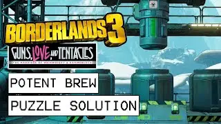 Borderlands 3 Guns, Love And tentacles DLC Potent Brew Puzzle Solution