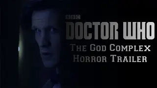Praise Him | If The God Complex Was a Horror-Thriller | Doctor Who Fan-made Trailer