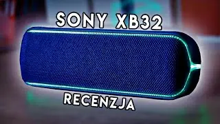 SONY XB32 - Lepszy niż Charge 4? Recenzja, test