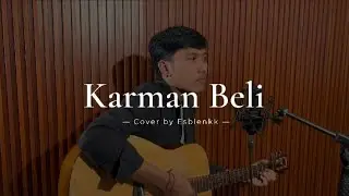 Karman Beli - Lolot | Cover by Esblenk