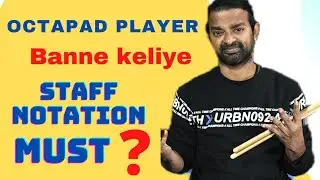 Staff Notation Sikhna Kya  Jaruri Hain Octapad Player Bannekeliye |