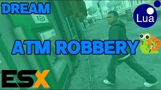 ATM ROBBERY [ESX] #YOWDREAM #FIVEM #FIVEMSCRIPT #NOPIXEL #NOPIXELINSPIRED YOWDREAM