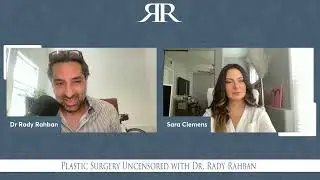 130 - Stigma of Plastic Surgery | Dr. Rady Rahban