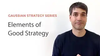 Elements of Good Strategy