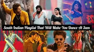 South Indian Audios To Make You Dance At 3am +(TIMELAPSES )💃💥🎧@Aceso34 @SlayPlaylists