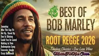 🌿🔥 BEST OF @BobMarley | ROOT REGGAE 2026Timeless Classics &bull; One Love Vibes | Cover by @MusicPhNow 