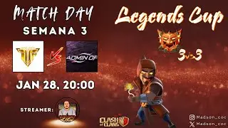 OS INTOCÁVEIS vs ADMIN OP - LEGENDS CUP - CLASH OF CLANS