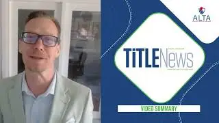 ALTA TitleNews Magazine Update - June 2025
